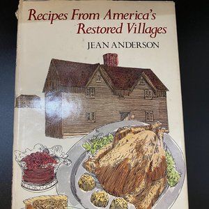 Vintage Cookbook,Recipes from America's Restored Villages